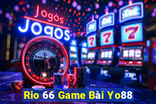 Rio 66 Game Bài Yo88