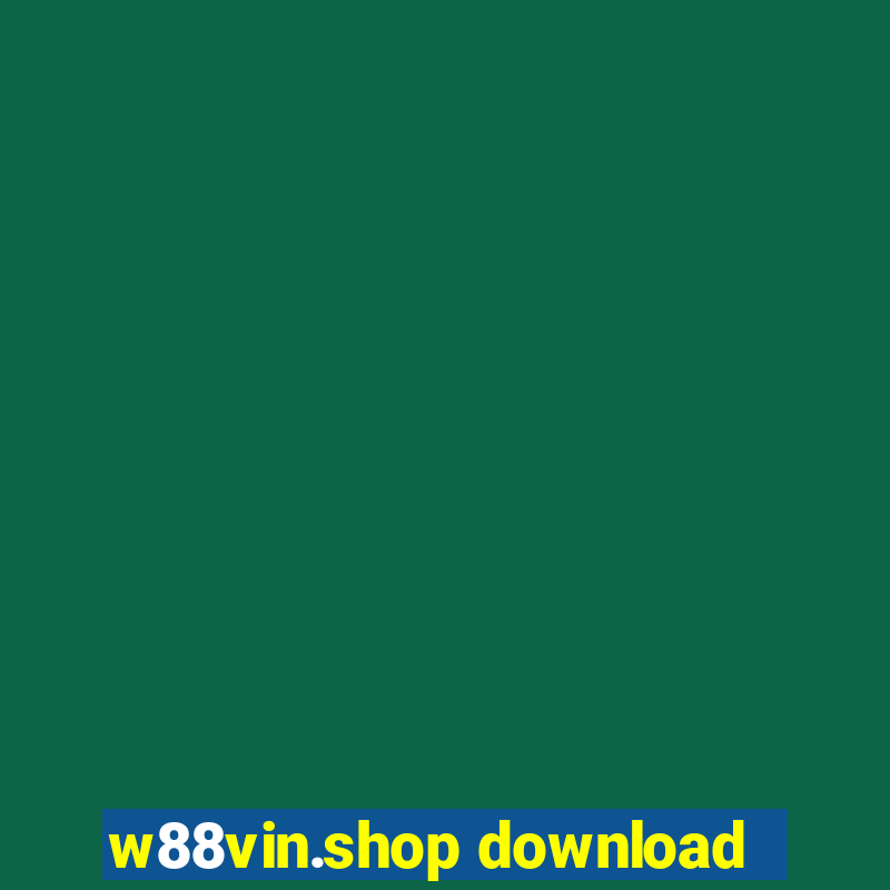 w88vin.shop download