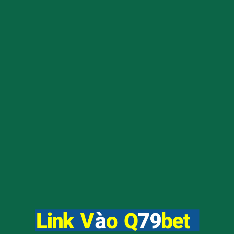 Link Vào Q79bet