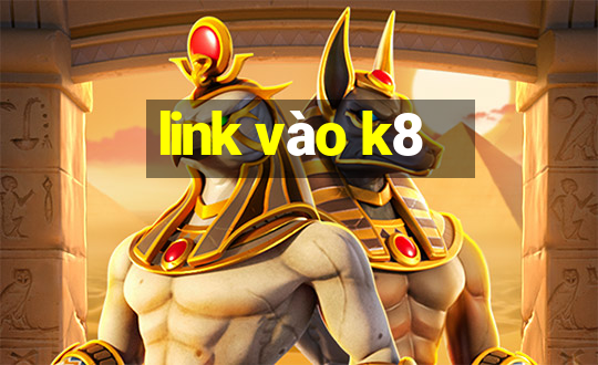 link vào k8