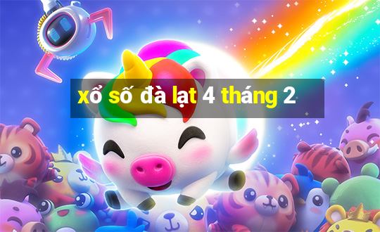 xổ số đà lạt 4 tháng 2