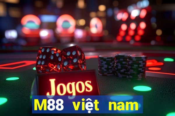 M88 việt nam lớn Tải về