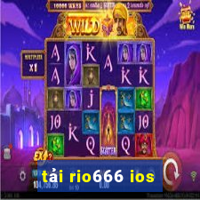 tải rio666 ios