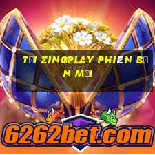 tải zingplay phiên bản mới