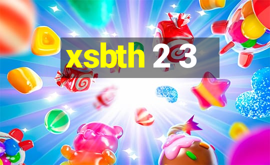 xsbth 2 3