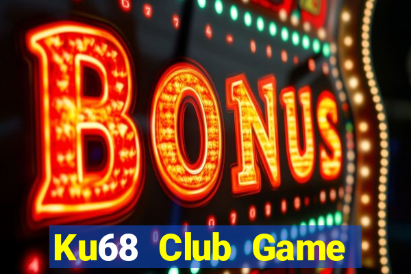 Ku68 Club Game Bài Ruby