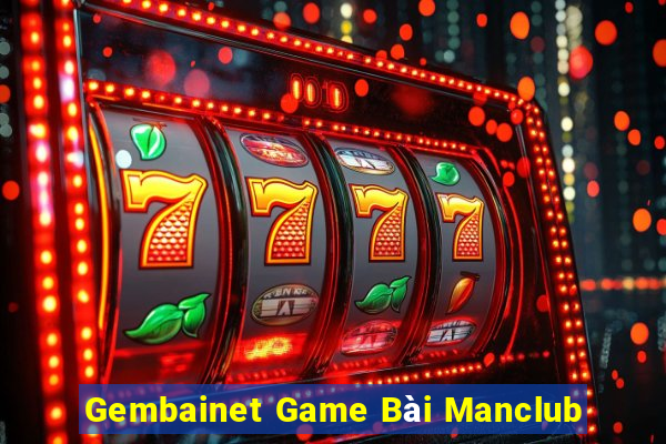 Gembainet Game Bài Manclub