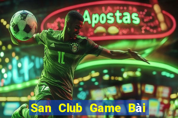 San Club Game Bài Xì Dách