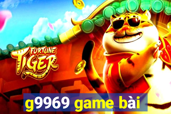 g9969 game bài