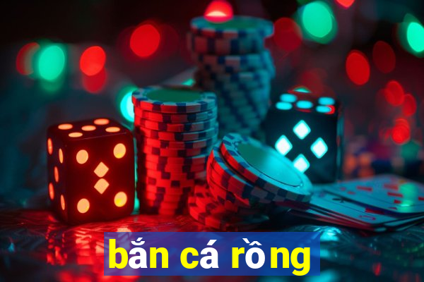 bắn cá rồng