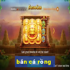 bắn cá rồng