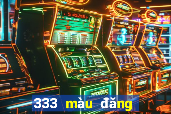 333 màu đăng ký hạ cánh