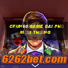 Cfun68 Game Bài Phỏm Đổi Thưởng