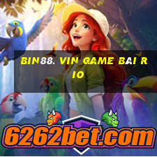 Bin88. Vin Game Bài Rio