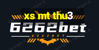 xs mt thu3