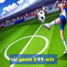 tải game b99.win