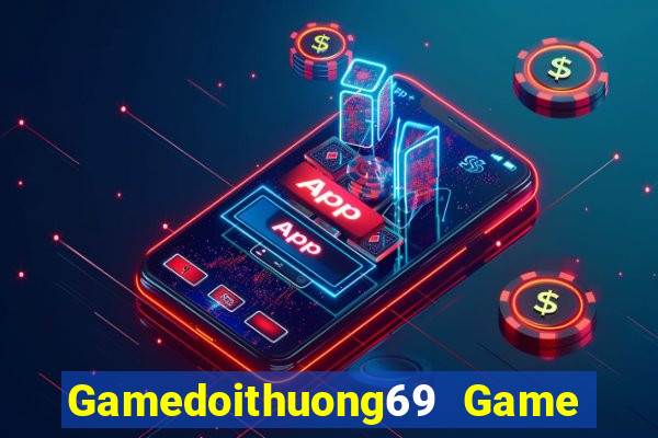 Gamedoithuong69 Game Bài Miễn Phí