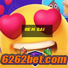 gem bai