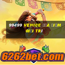 99499 Venice Địa điểm giải trí