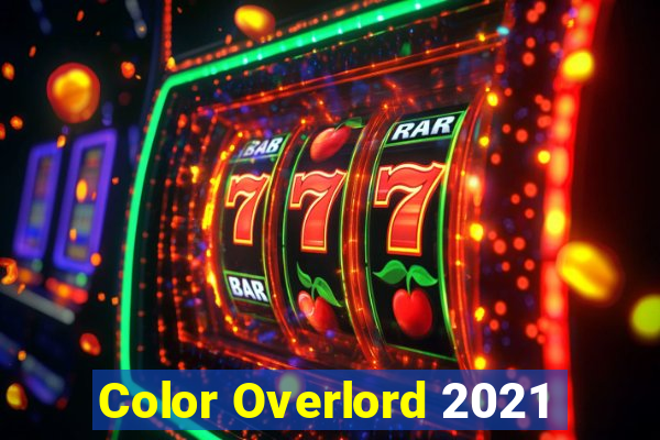 Color Overlord 2021