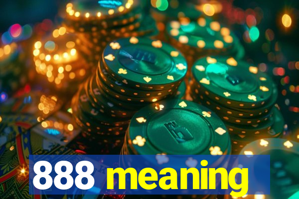 888 meaning