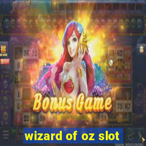 wizard of oz slot