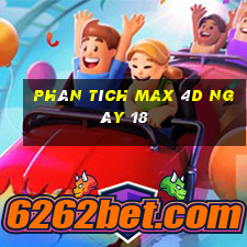 phân tích Max 4D ngày 18