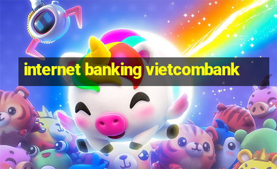 internet banking vietcombank