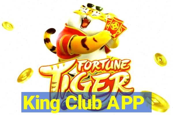 King Club APP