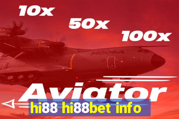 hi88 hi88bet info