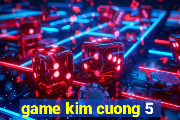 game kim cuong 5