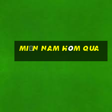 miền nam hôm qua