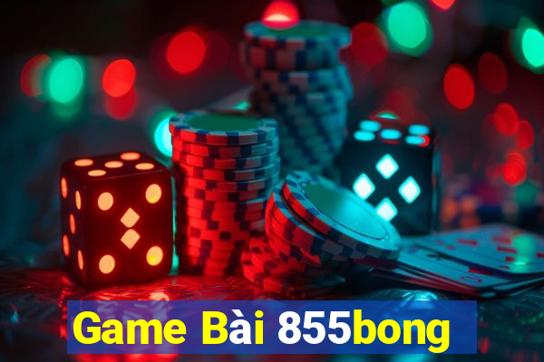 Game Bài 855bong