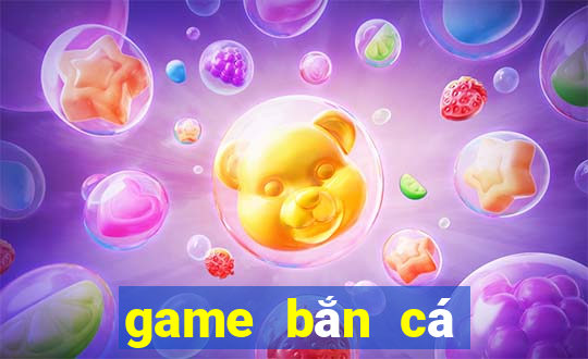 game bắn cá trá hình