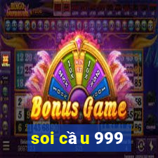 soi cầu 999