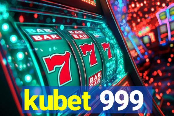 kubet 999