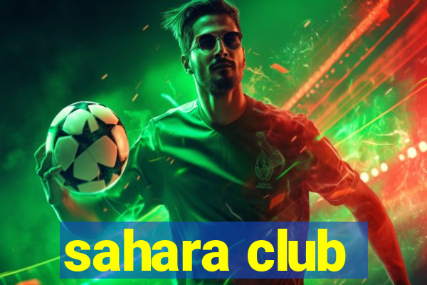 sahara club