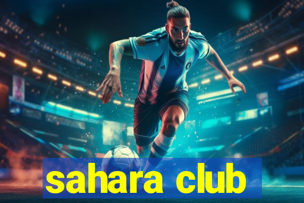 sahara club