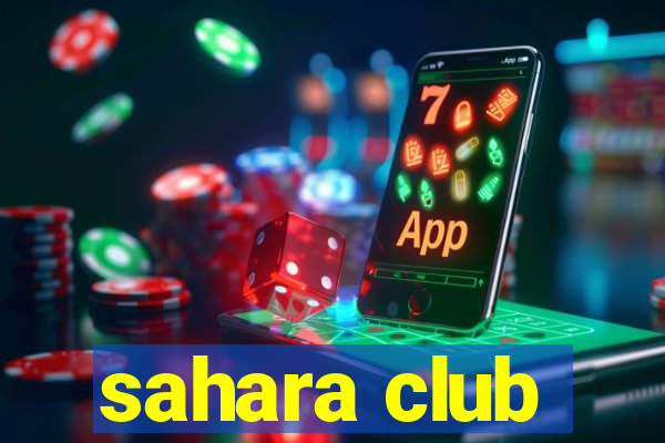 sahara club