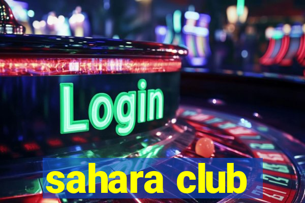 sahara club