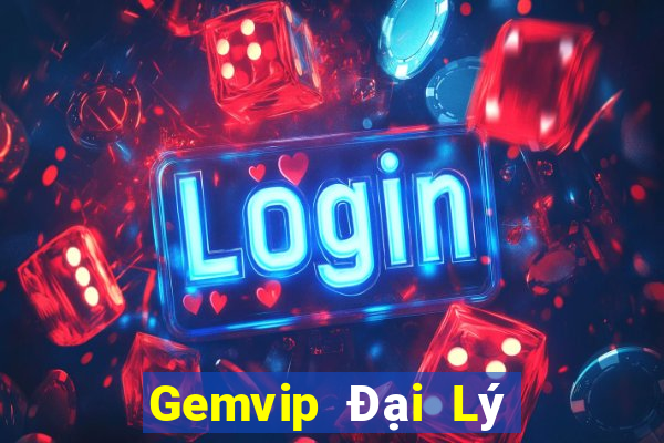 Gemvip Đại Lý Cấp 1 Game Bài