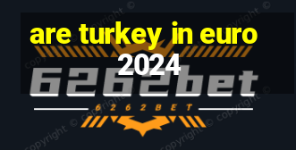 are turkey in euro 2024