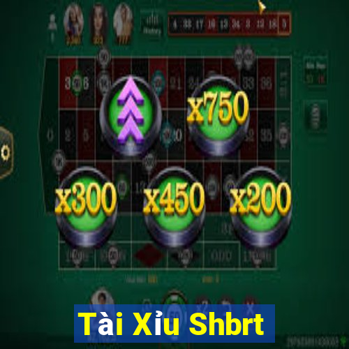 Tài Xỉu Shbrt