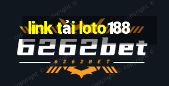 link tải loto188