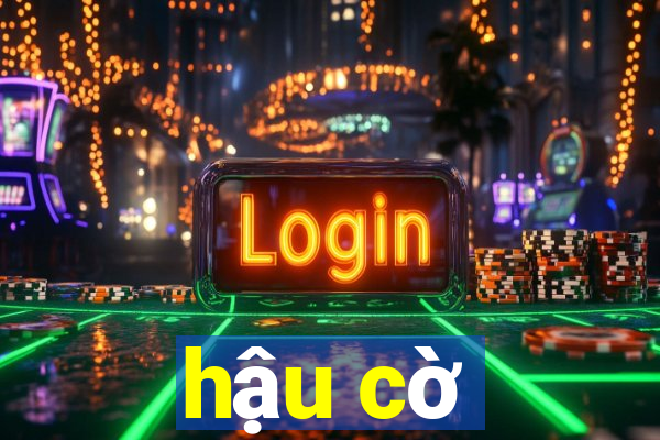 hậu cờ