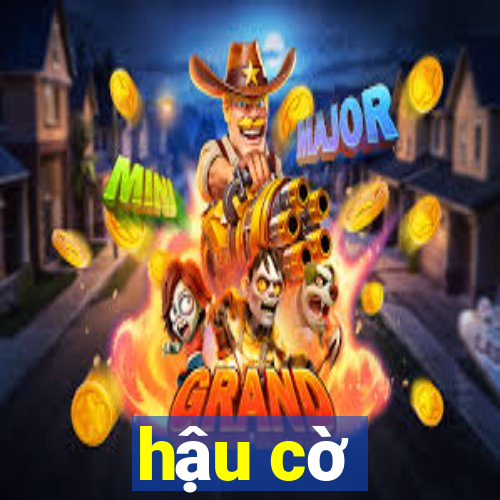 hậu cờ