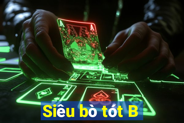 Siêu bò tót B