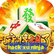 hack xu ninja