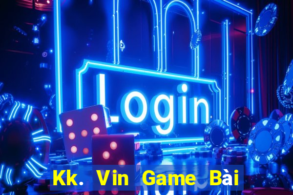 Kk. Vin Game Bài Xóc Đĩa