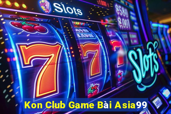 Kon Club Game Bài Asia99